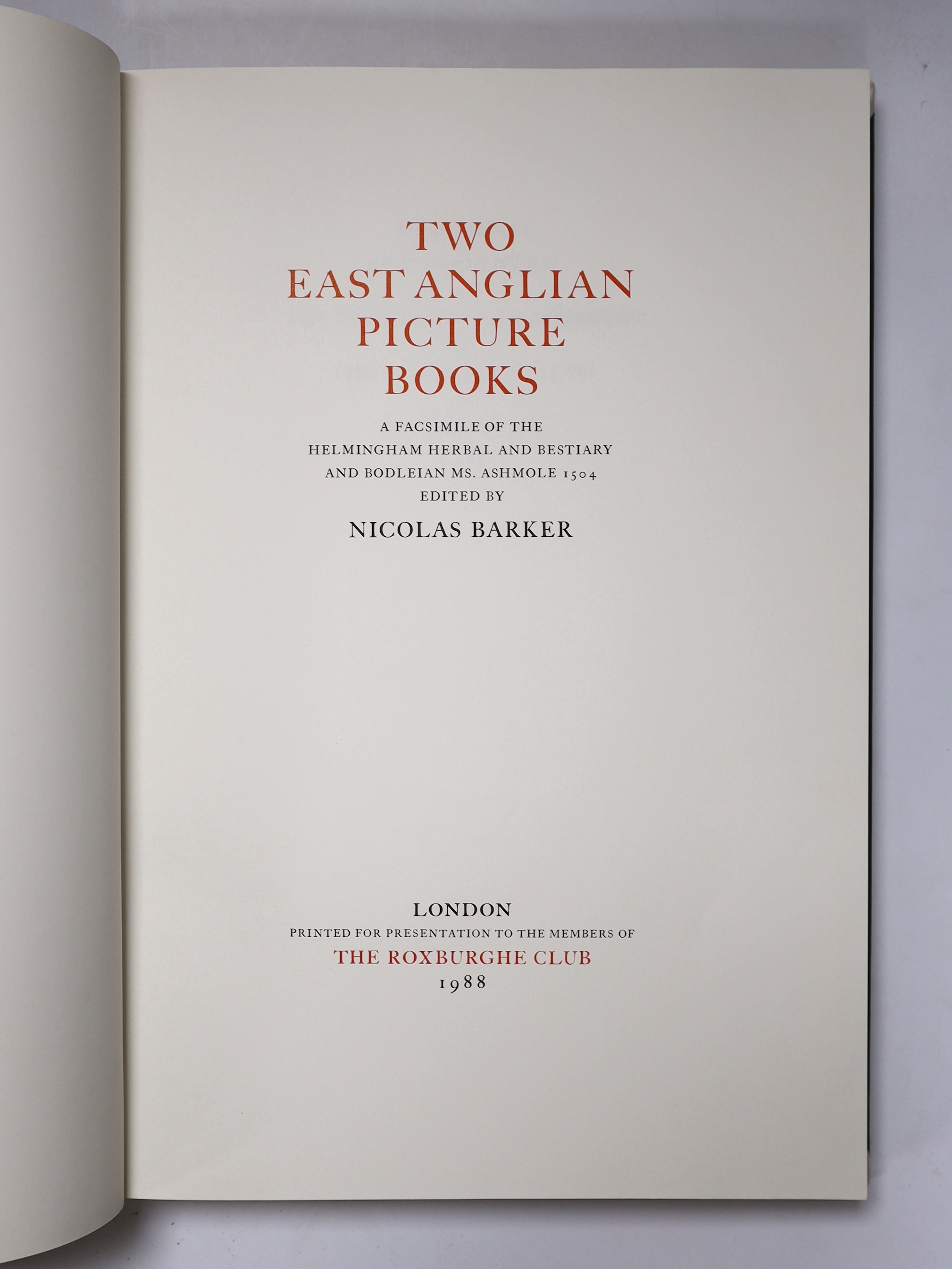 Barker, Nicolas (editor). Two East Anglian Picture Books: a facsimile of the Helmingham Herbal and Bestiary and Bodleian MS. Ashmole 1504. 135pp. of coloured facsimiles, 16 photo plates, 2 diagrammatic plates, a map and